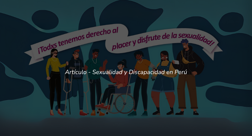 Sexualidad y Discapacidad en el Perú